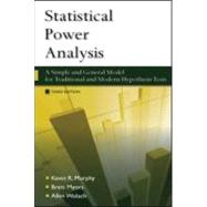 Statistical Power Analysis : A Simple and General Model for Traditional and Modern Hypothesis Tests, Third Edition