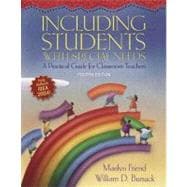 Including Students With Special Needs: A Practical Guide For Classroom Teachers