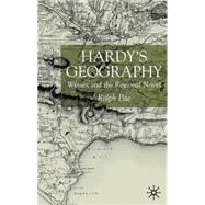 Hardy's Geography : Wessex and the Regional Novel