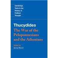 Thucydides: The War of the Peloponnesians and the Athenians