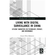 Living with Digital Surveillance in China