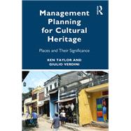 Management Planning for Cultural Heritage: Sites and their Significance