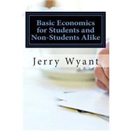 Basic Economics for Students and Non-students Alike