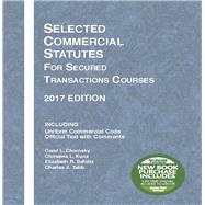 Selected Commercial Statutes for Secured Transactions Courses 2017