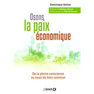 Osons la paix économique : De la pleine conscience au souci du bien commun
