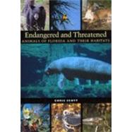 Endangered and Threatened Animals of Florida and Their Habitats