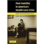 Poor Families in America's Health Care Crisis