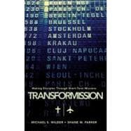 TransforMission Making Disciples through Short-Term Missions