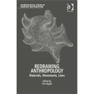 Redrawing Anthropology: Materials, Movements, Lines