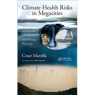 Climate Health Risks in Megacities: Sustainable Management and Strategic Planning