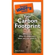 The Pocket Idiot's Guide to Your Carbon Footprint