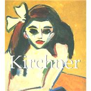 Kirchner : 1880-1938