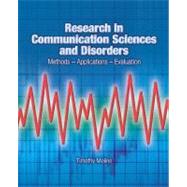 Research in Communication Sciences and Disorders Methods-Applications-Evaluations