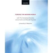 Forging the Modern World