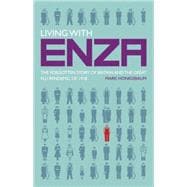 Living with Enza : The Forgotten Story of Britain and the Great Flu Pandemic of 1918