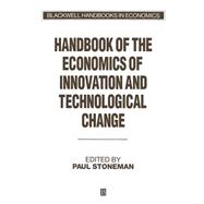 Handbook of the Economics of Innovation and Technological Change