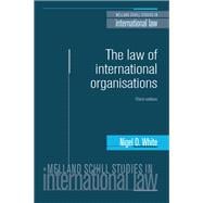 The law of international organisations Third edition