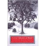 'A Great Effusion of Blood'?