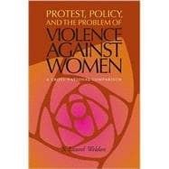 Protest, Policy, and the Problem of Violence Against Women
