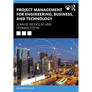 Project Management for Engineering, Business, and Technology
