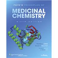 Foye's Principles of Medicinal Chemistry, 6th Ed. + Review of Organic Functional Groups, 5th Ed.