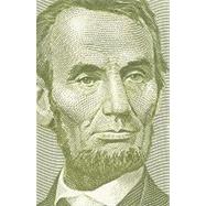 Abraham Lincoln Great American Historians on Our Sixteenth President