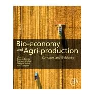 Bio-economy and Agri-production