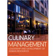 World of Culinary Management Leadership and Development of Human Resources
