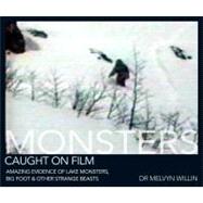 Monsters Caught on Film