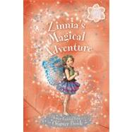 Zinnia's Magical Adventure A Flower Fairy Chapter Book