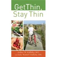 Get Thin, Stay Thin : A Biblical Approach to Food, Eating, and Weight Management
