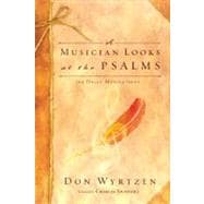 A Musician Looks at the Psalms   365 Daily Meditations