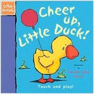 Cheer Up, Little Duck