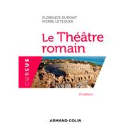 Le Théâtre romain - 2e éd.