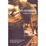 Los Escapados/ the Escaped