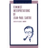 Feminist Interpretations of Jean-Paul Sartre