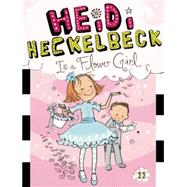 Heidi Heckelbeck Is a Flower Girl