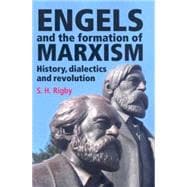 Engels and the Formation of Marxism