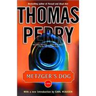 Metzger's Dog A Novel