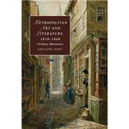Metropolitan Art and Literature 1810-1840