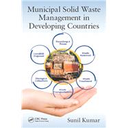 Municipal Solid Waste Management in Developing Countries