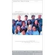 Becoming a Contagious Christian Youth Edition