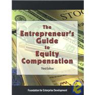 The Entrepreneur's Guide to Equity Compensation