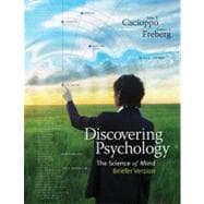 Discovering Psychology The Science of Mind, Briefer Version