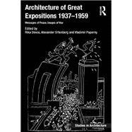 Architecture of Great Expositions 1937-1959