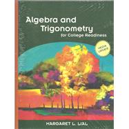 Algebra and Trigonometry for College Readiness Student Edition + Math XL (1-year access)