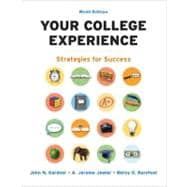 Your College Experience : Strategies for Success