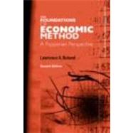 Foundations of Economic Method: A Popperian Perspective