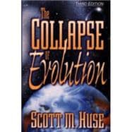 Collapse of Evolution, The, 3rd ed.