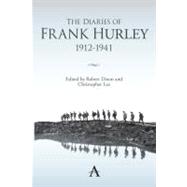 The Diaries of Frank Hurley 1912-1944